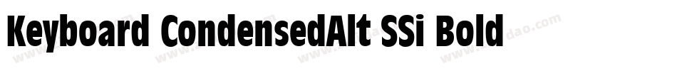 Keyboard CondensedAlt SSi Bold Condensed Alternate字体转换